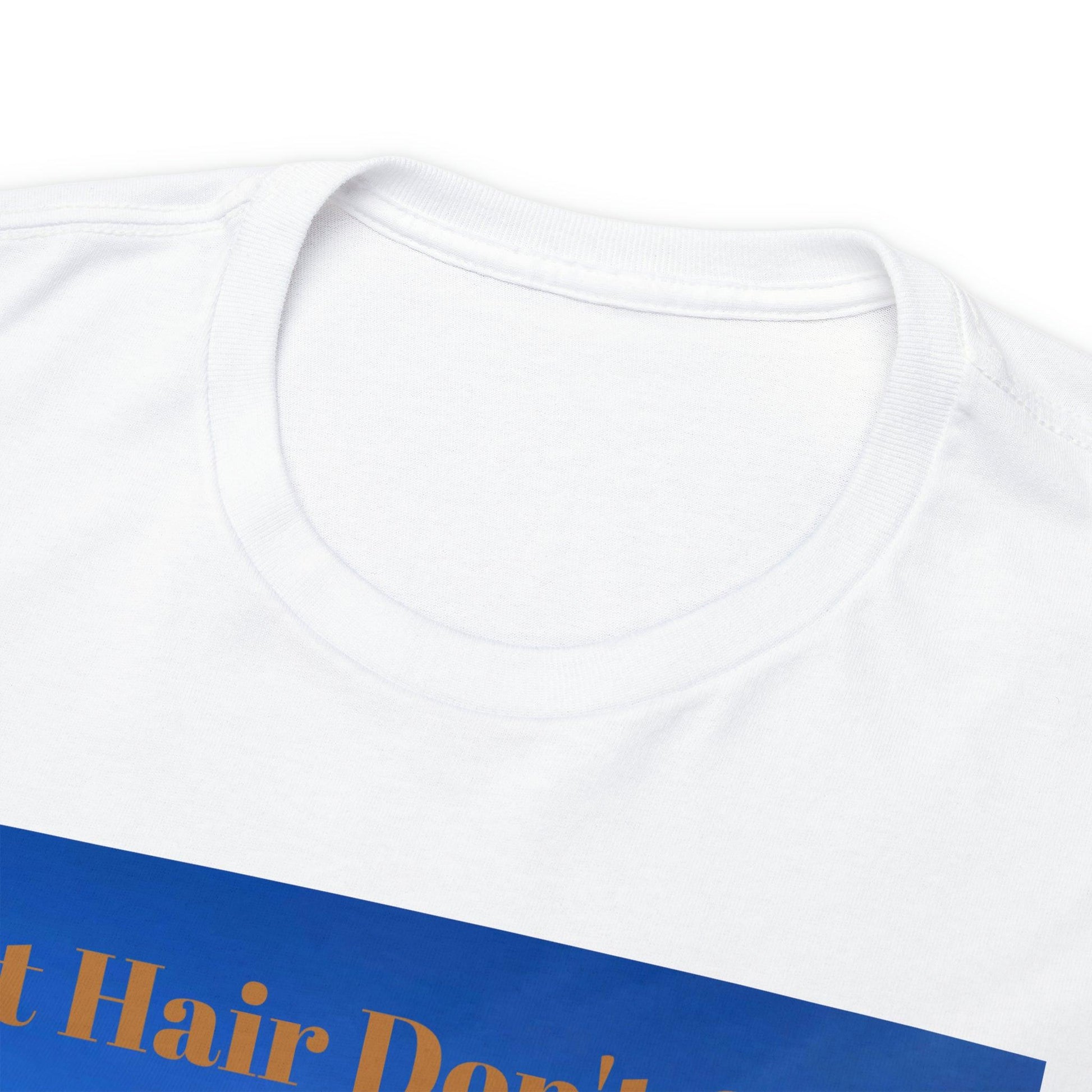 Hat Hair Don’t Care Heavy Cotton Tee - The Hufeisen-Ranch (WYO Wagyu)